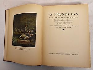 As Hounds Ran: Four Centuries Of Foxhunting
