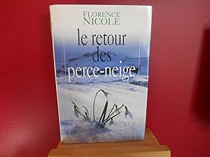 Bild des Verkufers fr Le Retour des Perce-Neige zum Verkauf von La Bouquinerie  Dd