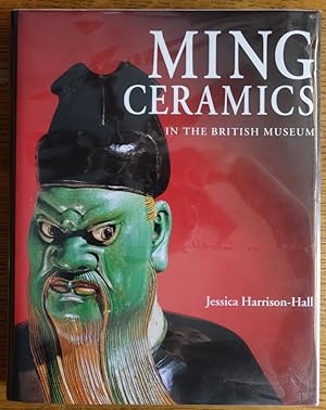 Catalogue of The Late Yuan and Ming Ceramics in The British Museum