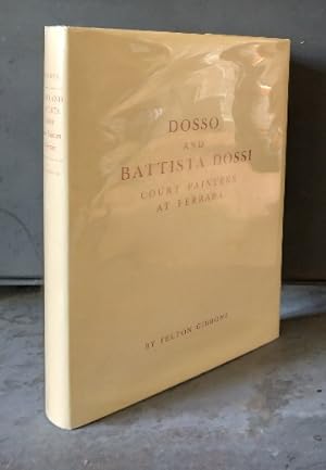 Imagen del vendedor de Dosso and Battista Dossi: Court Painters at Ferrara a la venta por Structure, Verses, Agency  Books