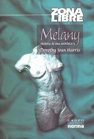 Seller image for Melany. Historia de Una Anorexica for sale by Green Libros