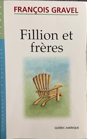 Seller image for Fillion et fre`res (Litte?rature d'Ame?rique. Roman) (French Edition) for sale by Livres Norrois