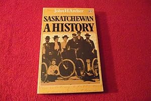 Saskatchewan : A History