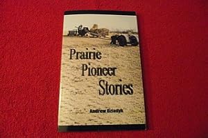 Prairie Pioneer Stories