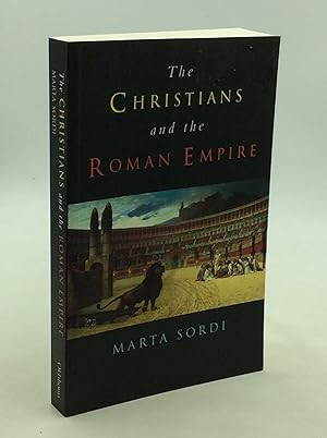 Seller image for THE CHRISTIANS AND THE ROMAN EMPIRE for sale by Kubik Fine Books Ltd., ABAA