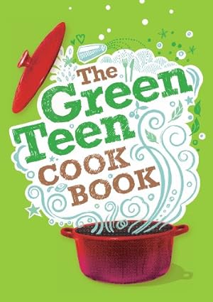 Seller image for The Green Teen Cook Book [Paperback ] for sale by booksXpress