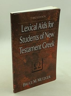 Seller image for LEXICAL AIDS FOR STUDENTS OF NEW TESTAMENT GREEK for sale by Kubik Fine Books Ltd., ABAA