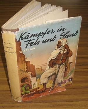 Kämpfer in Fels und Sand. Ein afrikanisches Abenteuer. Nach wahren Begebenheiten für die Jugend e...