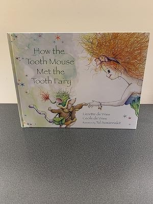 Imagen del vendedor de How the Tooth Mouse Met the Tooth Fairy [STILL IN ORIGINAL SHRINKWRAP] a la venta por Vero Beach Books