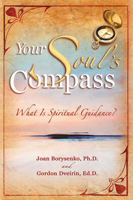 Image du vendeur pour Your Soul's Compass: What Is Spiritual Guidance? (Paperback or Softback) mis en vente par BargainBookStores