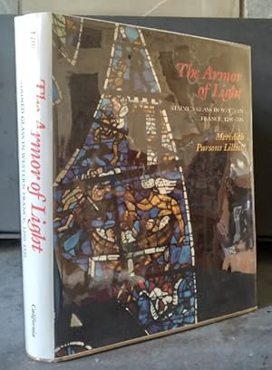 Immagine del venditore per The Armor of Light: Stained Glass in Western France, 1250-1325 venduto da Structure, Verses, Agency  Books