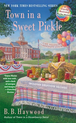 Seller image for Town in a Sweet Pickle: A Candy Holliday Murder Mystery (Paperback or Softback) for sale by BargainBookStores
