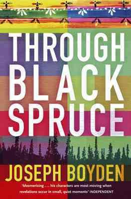 Imagen del vendedor de Through Black Spruce a la venta por GreatBookPrices