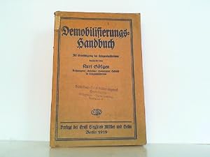 Demobilmachungs-Handbuch. Mit Genehmigung des Kriegsministeriums.