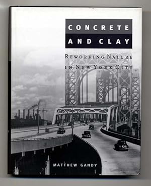 Imagen del vendedor de Concrete and Clay: Reworking Nature in New York City (Urban and Industrial Environments) a la venta por The Old Print Shop, Inc.