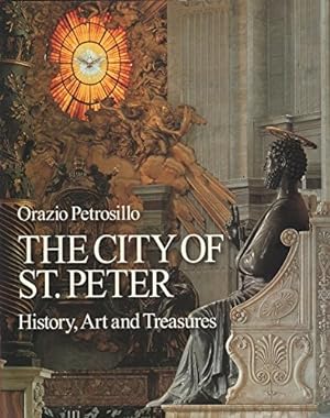 The City of St. Peter: History, Art and Treasure