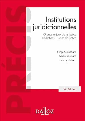 Image du vendeur pour institutions juridictionnelles : grands enjeux de la justice - juridictions - gens de justice mis en vente par Chapitre.com : livres et presse ancienne