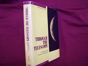 Imagen del vendedor de Through the Telescope. A Guide for the Amateur Astronomer. a la venta por BookMine