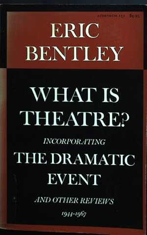 Seller image for What is Theatre? Incorporating the Dramatic Event and other Reviews 1944-1967. for sale by books4less (Versandantiquariat Petra Gros GmbH & Co. KG)