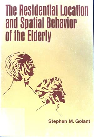 Seller image for The Residential Location and Spatial Behavior of the Elderly: A Canadian Example; Department of Geography Research Paper No. 143; for sale by books4less (Versandantiquariat Petra Gros GmbH & Co. KG)