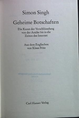 Bild des Verkufers fr Geheime Botschaften : die Kunst der Verschlsselung von der Antike bis in die Zeiten des Internet. zum Verkauf von books4less (Versandantiquariat Petra Gros GmbH & Co. KG)