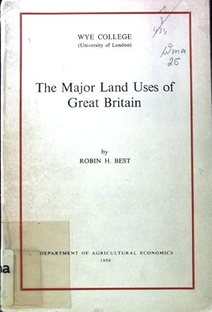 Bild des Verkufers fr The Major Land Uses of Great Britain. An evaluation of the conflicting records and estimates of land utilization since 1900; Studies in rural Land use. Report No. 4 zum Verkauf von books4less (Versandantiquariat Petra Gros GmbH & Co. KG)