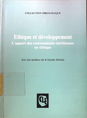 Bild des Verkufers fr Ethique et dveloppement. L'apport des communauts chrtiennes en Afrique; zum Verkauf von books4less (Versandantiquariat Petra Gros GmbH & Co. KG)