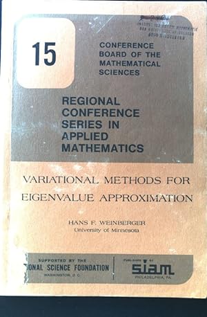Imagen del vendedor de Variational Methods for eigenvalue approximation; Regional Conference Series in applied Mathematics; 15; a la venta por books4less (Versandantiquariat Petra Gros GmbH & Co. KG)