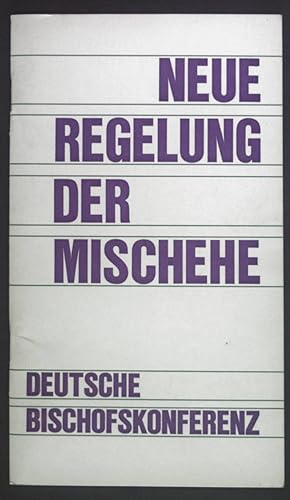 Bild des Verkufers fr Neue Regelung der Mischehe. zum Verkauf von books4less (Versandantiquariat Petra Gros GmbH & Co. KG)