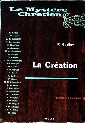 Seller image for La Cration; Le Mytre Chrtien; Thologie Dogmatique; for sale by books4less (Versandantiquariat Petra Gros GmbH & Co. KG)