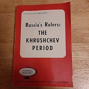Seller image for Russia's Rulers: The Khrushchev Period for sale by Whitehorse Books