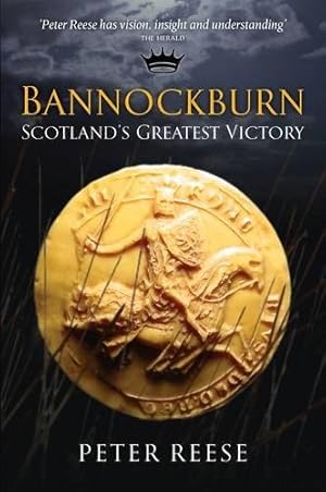 Image du vendeur pour Bannockburn: Scotland's Greatest Victory mis en vente par Modernes Antiquariat an der Kyll