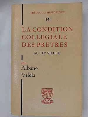 Immagine del venditore per La Condition Collgiale des Prtres au IIIe Sicle. venduto da Plurabelle Books Ltd