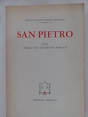 San Pietro. Atti della XIX Settimana Biblica.