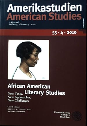 Seller image for African American Literary Studies: New Texts, New Approaches, New Challenges; Amerikastudien; Volume 55, Number 4; for sale by books4less (Versandantiquariat Petra Gros GmbH & Co. KG)