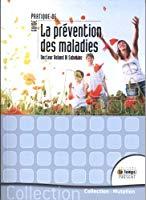 Seller image for Guide Pratique De La Prvention Des Maladies for sale by RECYCLIVRE
