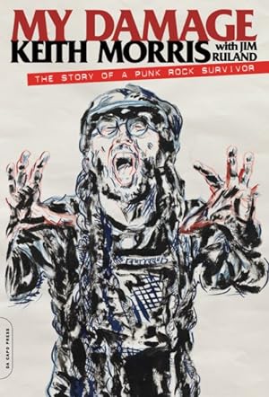 Bild des Verkufers fr My Damage : The Story of a Punk Rock Survivor zum Verkauf von GreatBookPrices