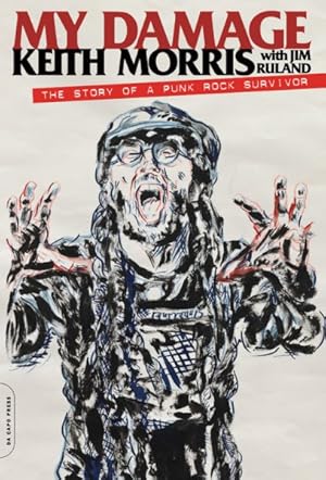 Imagen del vendedor de My Damage : The Story of a Punk Rock Survivor a la venta por GreatBookPrices