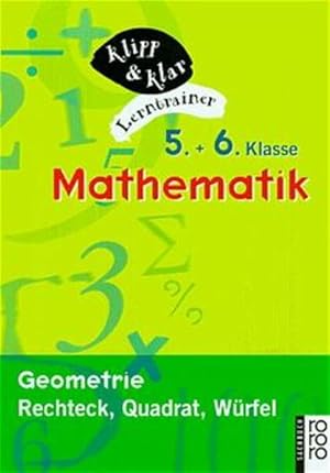 Bild des Verkufers fr Mathematik, 5. und 6. Klasse, Geometrie, Rechteck, Quadrat, Wrfel zum Verkauf von Gerald Wollermann