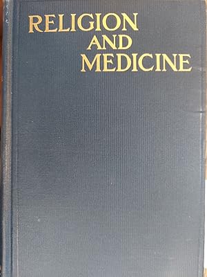 Religion and Medicine : The Moral Control of Nervous Discorders