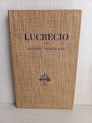 Imagen del vendedor de Lucrecio. Eduardo Valent Fiol. Editorial Labor, coleccin Clsicos Labor VIII, 1949. a la venta por Bibliomania