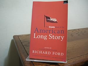 Seller image for The Granta Book of the American Long Story for sale by Bungalow Books, ABAA