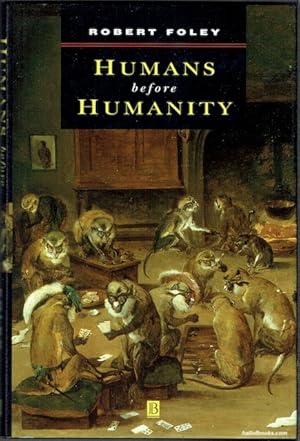 Bild des Verkufers fr Humans Before Humanity zum Verkauf von Hall of Books