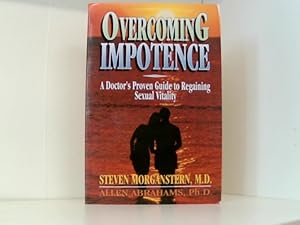 Seller image for Overcoming Impotence: A Doctor's Proven Guide to Regaining Sexual Vitality for sale by Book Broker