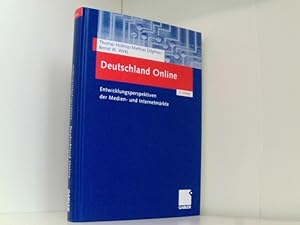 Seller image for Deutschland Online: Entwicklungsperspektiven der Medien- und Internetmrkte for sale by Book Broker