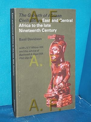 Bild des Verkufers fr East and Central Africa to the Late Nineteenth Century (Growth of African Civilization S.) zum Verkauf von Antiquarische Fundgrube e.U.