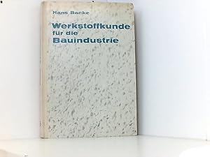 Seller image for Werkstoffkunde fr die Bauindustrie for sale by Book Broker