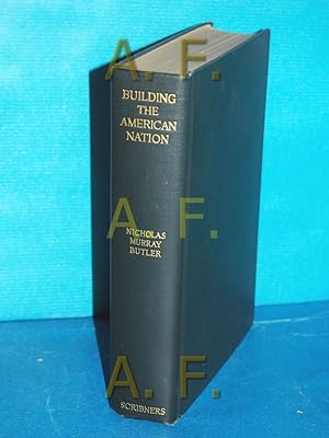 Bild des Verkufers fr Building the American Nation. An Essay of Interpretation. zum Verkauf von Antiquarische Fundgrube e.U.