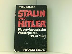 Bild des Verkäufers für Stalin und Hitler. Die sowjetrussische Aussenpolitik 1930 - 1941. zum Verkauf von Book Broker