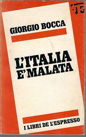 Immagine del venditore per L'ITALIA E' MALATA I LIBRI DE L'ESPRESSO venduto da Libreria Rita Vittadello